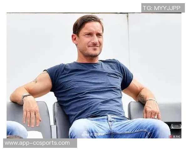 托蒂寄语意大利队团结奋进期待罗马延续辉煌表现