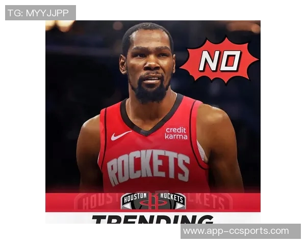 杜兰特与火箭续约展现决心范弗里特伤后他将肩负更大责任