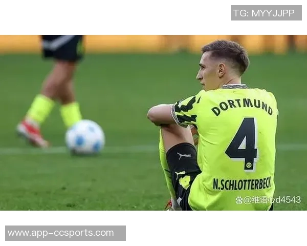 施洛特贝克续约将加薪并担任队长多特认为拜仁对其兴趣不大
